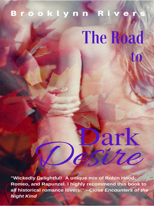 Title details for The Road to Dark Desire by Brooklynn Rivers - Available